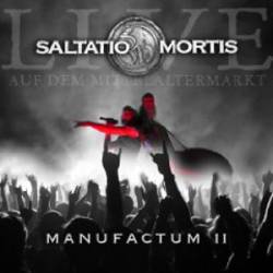 Saltatio Mortis : Manufactum II